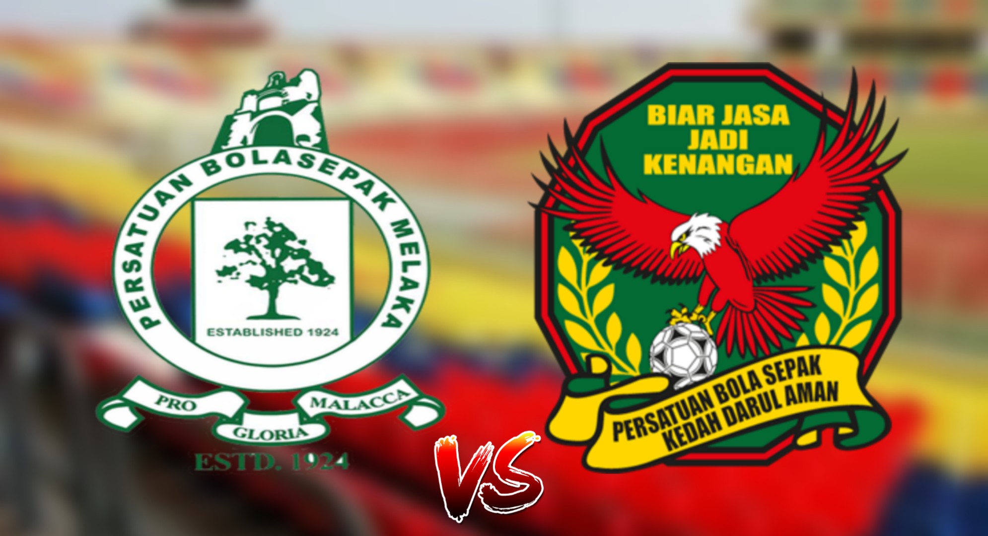 Live Streaming Melaka United vs Kedah 21.4.2019 Liga Super