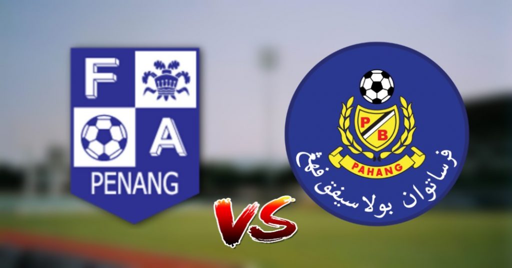 Live Streaming Penang FA vs Pahang 18.9.2019 Piala Malaysia
