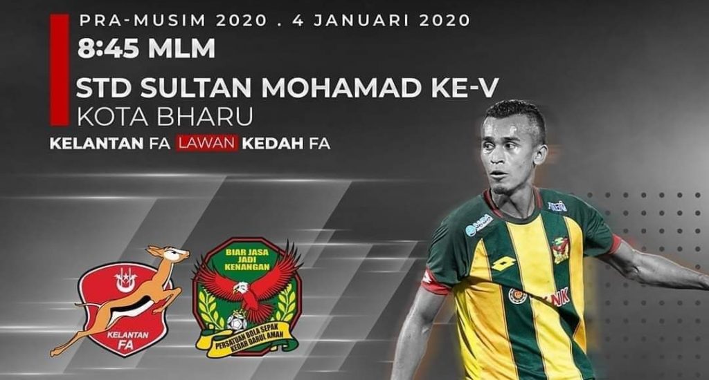 Live Streaming Kelantan vs Kedah Friendly Match 4.1.2020