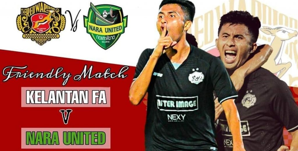 Live Streaming Kelantan FA vs Nara United Friendly Match 25.1.2020