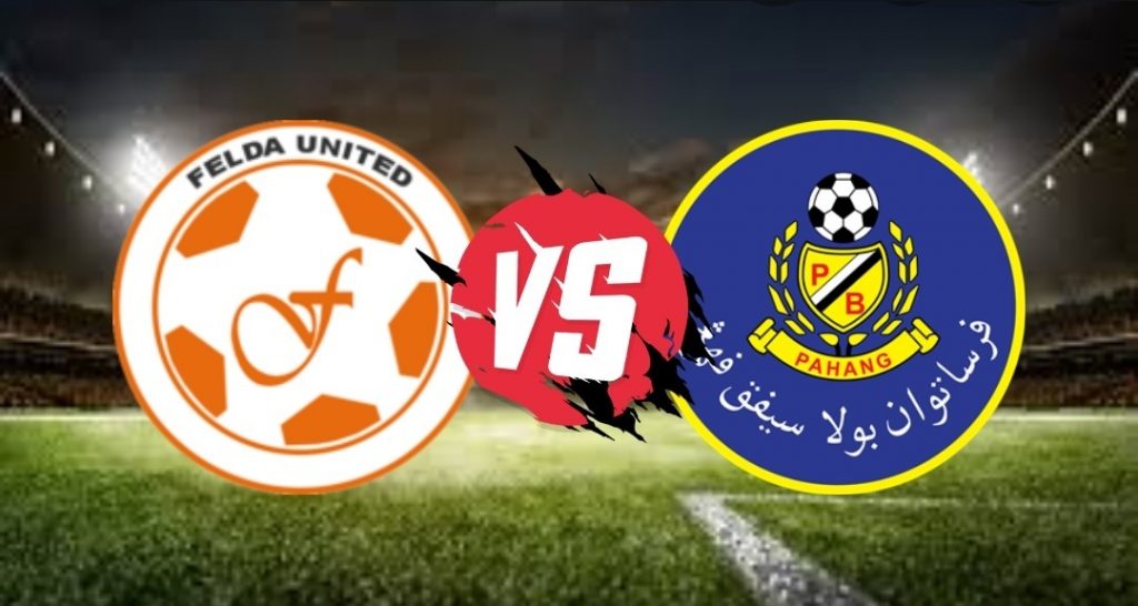 Live Streaming Felda United vs Pahang Liga Super 20 September 2020