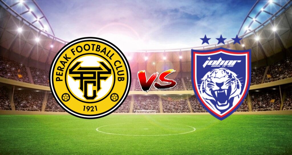 Live Streaming Perak vs JDT FC Liga Super 21 Mac 2021 