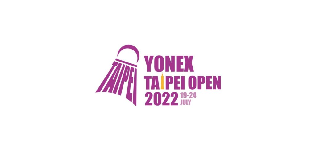 Jadual Badminton Taipei Open 2022 (Result)