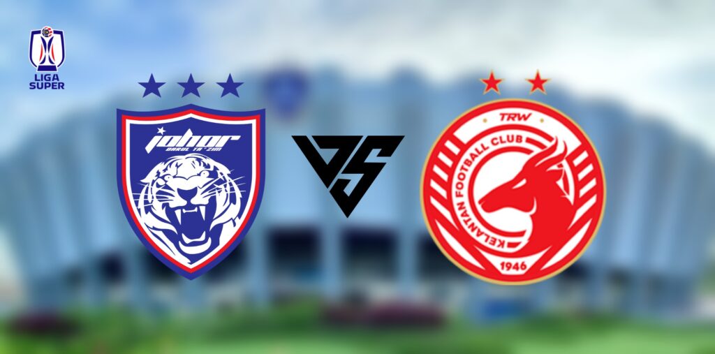 Live Streaming JDT FC vs Kelantan FC 11 Mac 2023 Liga Super