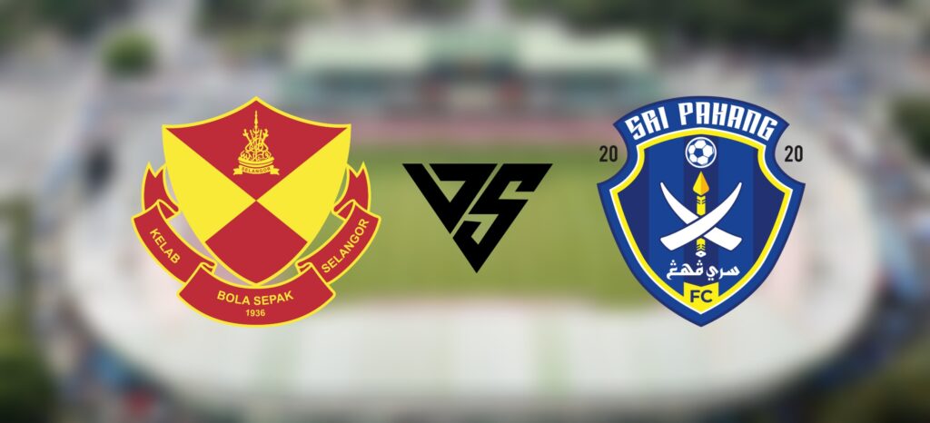 Live Streaming Selangor FC vs Sri Pahang FC 15 April 2023 Piala FA