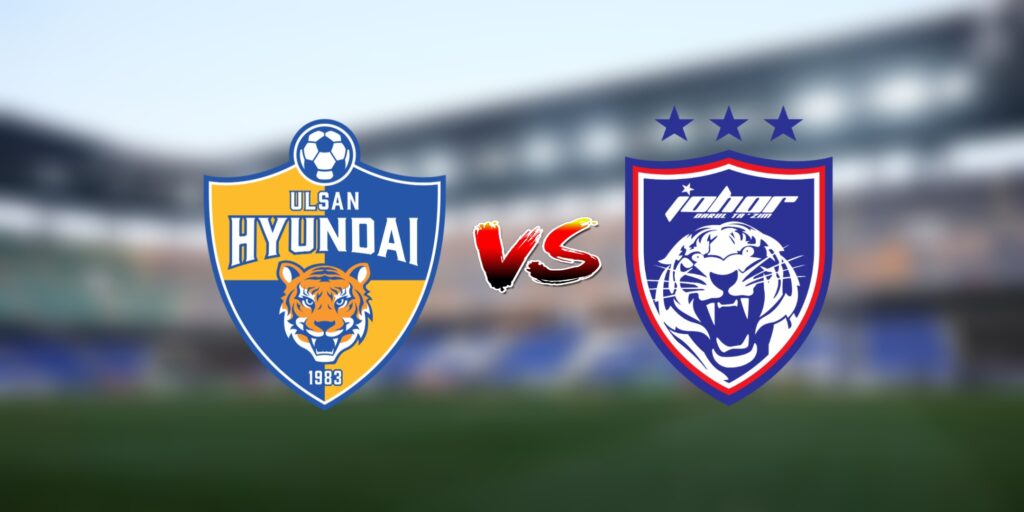 Live Streaming Ulsan Hyundai vs JDT FC 24.10.2023 AFC Championship League